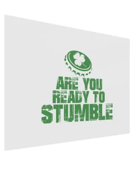 Are You Ready To Stumble Funny Gloss Poster Print Landscape - Choose Size by TooLoud