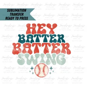 Hey Batter Batter Swing Retro Ready to Press Sublimation Transfer