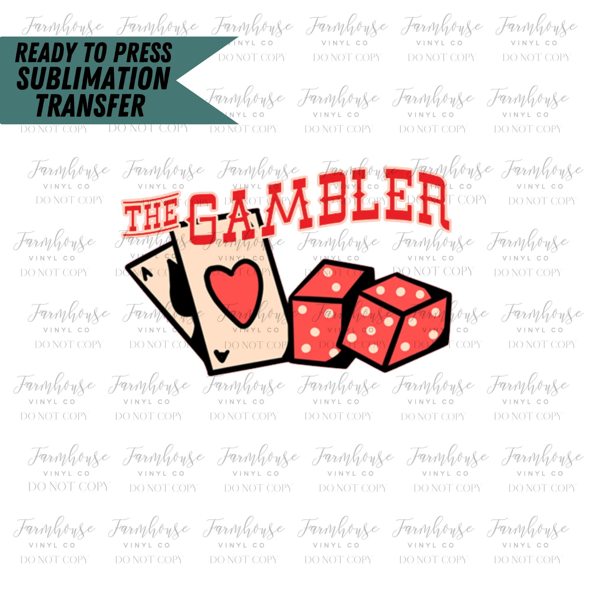 The Gambler Ready to Press Sublimation Transfer